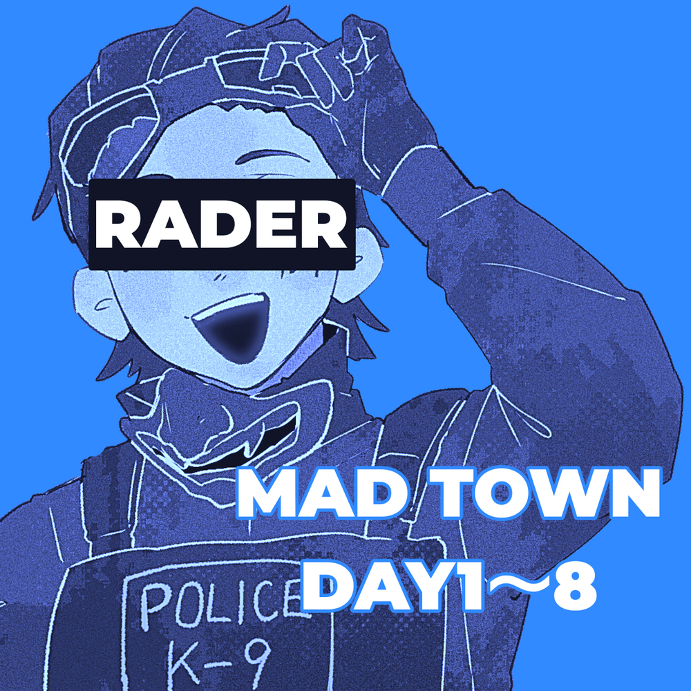 MADTOWN with RADER ①