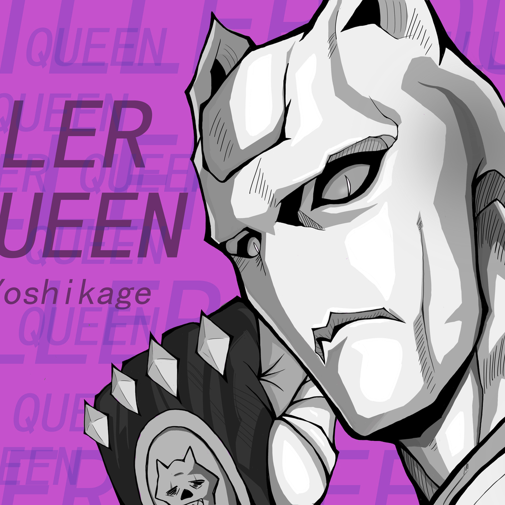 Killer Queen！！！